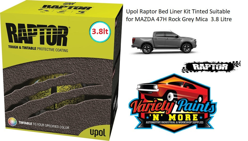 Upol Raptor Bed Liner Kit Tinted Suitable for MAZDA 47H Rock Grey Mica  3.8 Litre