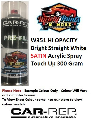 W351 HI OPACITY Bright Straight White SATIN Acrylic Spray Touch Up 300 Gram 2IS 17A