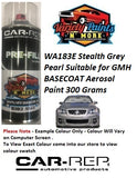 WA183E Stealth Grey Pearl Suitable for GMH BASECOAT Aerosol Paint 300 Grams 