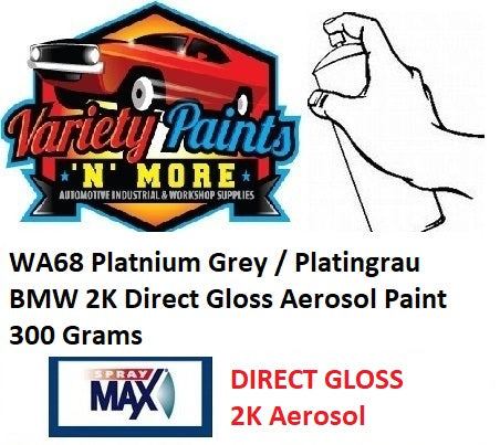 WA68 Platnium Grey / Platingrau BMW 2K Direct Gloss Aerosol Paint 300 Grams
