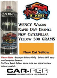 WENCY Wagon Rapid Dry Enamel New Caterpillar Yellow 300 GRAMS 