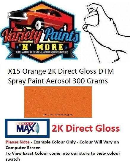 X15 Orange Australian Standard 2K Direct Gloss Enamel Aerosol 300 Grams NASON