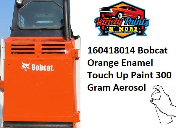 160418014 Bobcat Orange Enamel Touch Up Paint 300 Gram Aerosol